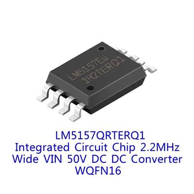 Чип интегральной схемы LM5157QRTERQ1 2.2MHz Широкий VIN 50V DC DC преобразователь WQFN16